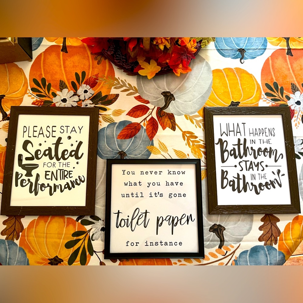 3 Bathroom wall sayings.
